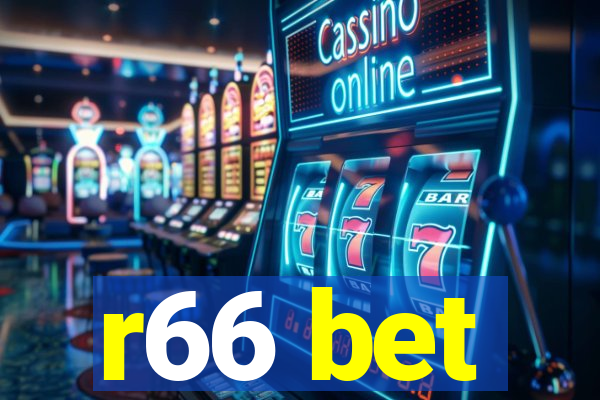 r66 bet